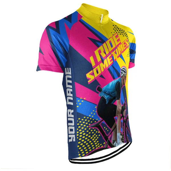 Customized Image I Ride SomeTimes Short Sleeve Cycling Jersey for Men