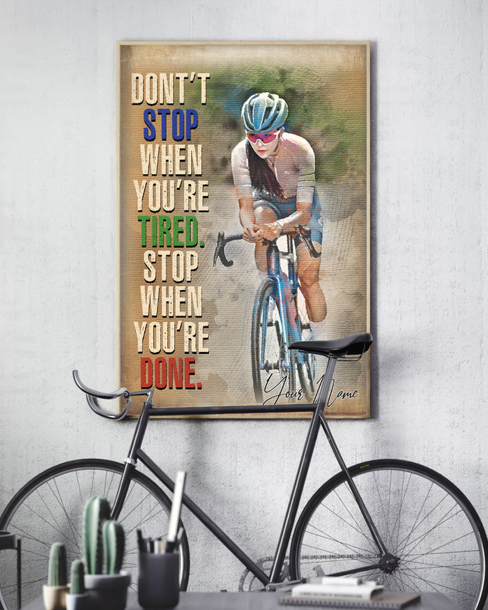Customized Image WaterColor Poster- Don't Stop When You're Tired. Stop When You're Done  for Women