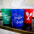 "Siesta after this Fiesta" Stadium Cups