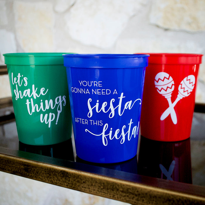 "Siesta after this Fiesta" Stadium Cups